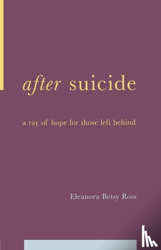 Ross, E. Betsy - After Suicide