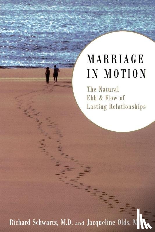 Olds, Jacqueline, Schwartz, Richard - Marriage In Motion