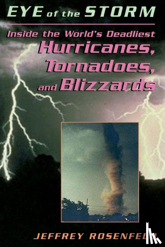 Rosenfeld, Jeffery - Eye Of The Storm