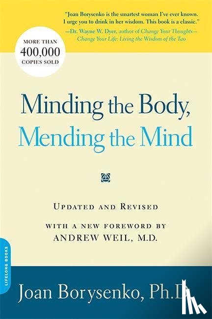 Joan Z., Ph.D. Borysenko - Minding the Body, Mending the Mind