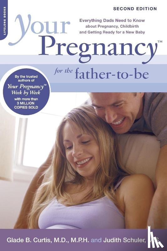Curtis, Glade, Schuler, Judith - Your Pregnancy for the Father-to-Be
