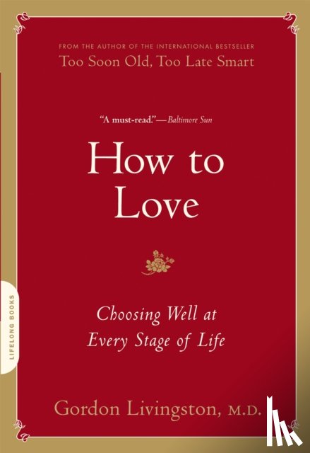 Livingston, Dr Gordon - How to Love