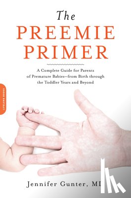 Dr. Jennifer Gunter - The Preemie Primer