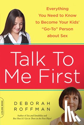 Deborah Roffman - Talk to Me First