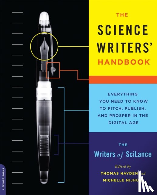 Nijhuis, Michelle, Hayden, Thomas, SciLance, Writers - The Science Writers' Handbook