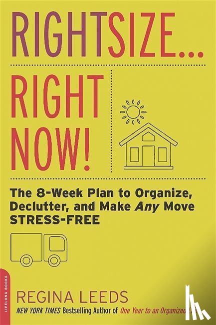 Regina Leeds - Rightsize . . . Right Now!