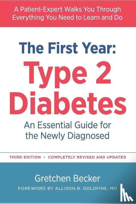 Goldfine, Allison, Becker, Gretchen - The First Year: Type 2 Diabetes