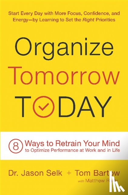 Selk, Jason, Bartow, Tom, Rudy, Matthew - ORGANIZE TOMORROW TODAY