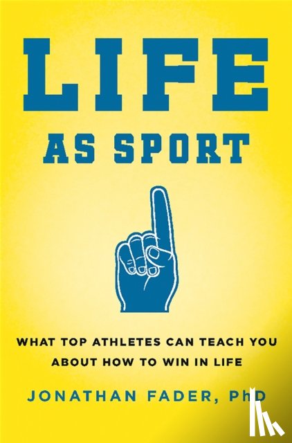 Fader, Jonathan - Life as Sport