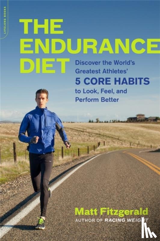 Fitzgerald, Matt - The Endurance Diet