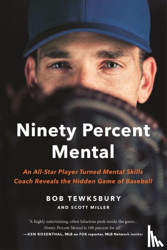Tewksbury, Bob, Miller, Scott - Ninety Percent Mental