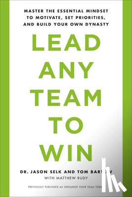 Selk, Jason, Rudy, Matthew, Bartow, Tom - Lead Any Team to Win