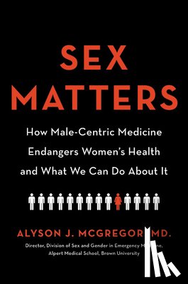 McGregor, Alyson J. - SEX MATTERS