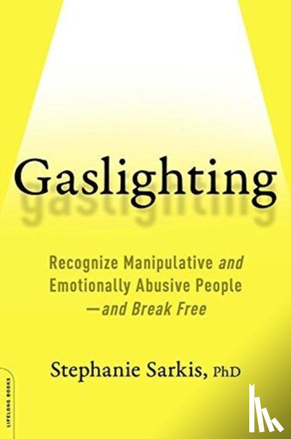 Sarkis, Stephanie Moulton - Gaslighting