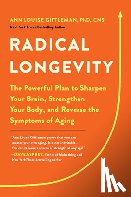 Gittleman, Ann Louise - Radical Longevity