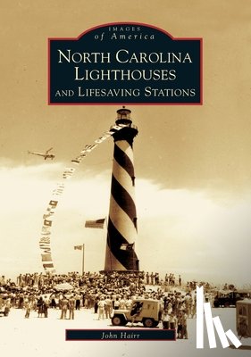 Hairr, John - North Carolina Lighthouses and Lifesaving Stations