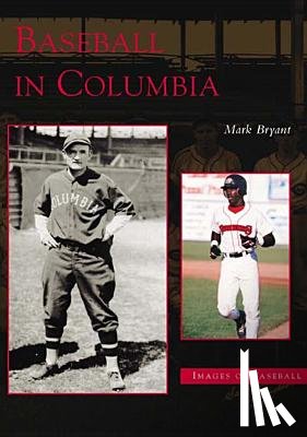 Bryant, Mark - Baseball in Columbia