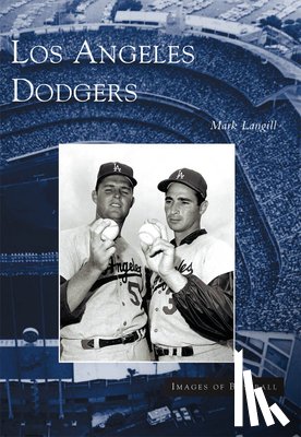 Langill, Mark - Los Angeles Dodgers