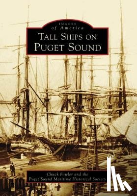 Fowler, Chuck - Tall Ships on Puget Sound