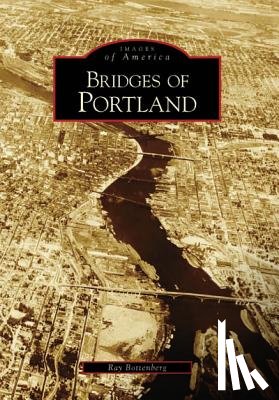 Bottenberg, Ray - Bridges of Portland