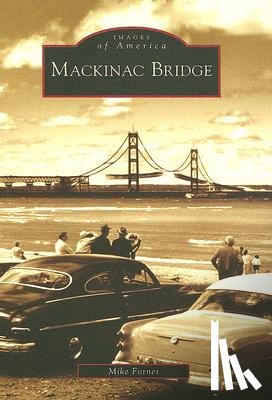 Fornes, Mike - Mackinac Bridge
