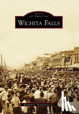 Hendrickson Jr, Kenneth E. - WICHITA FALLS