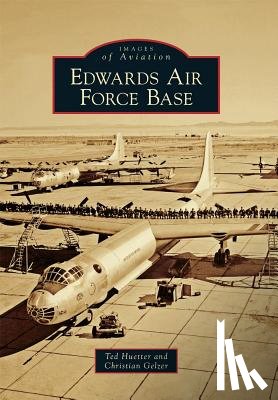 Huetter, Ted - Edwards Air Force Base