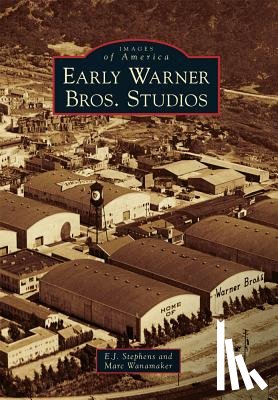 Stephens, E. J. - Early Warner Bros. Studios