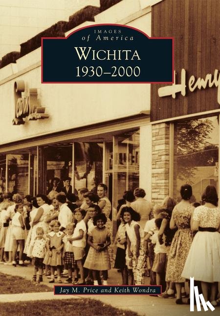 Price, Jay M, Wondra, Keith A - Wichita
