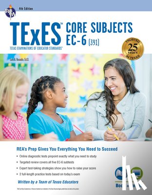 Rosado, Luis A. - TEXES CORE SUBJECTS EC-6 (391)