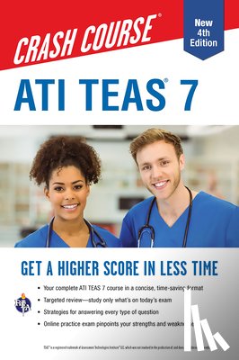 Allen, John - Ati Teas 7 Crash Course with Online Practice Test, 4th Edition: Get a Higher Score in Less Time