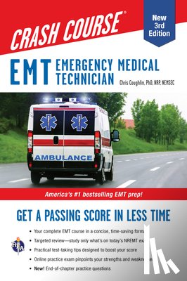 Coughlin, Christopher - EMT (Emergency Medical Technician) Crash Course with Online Practice Test, 3rd Edition: Get a Passing Score in Less Time