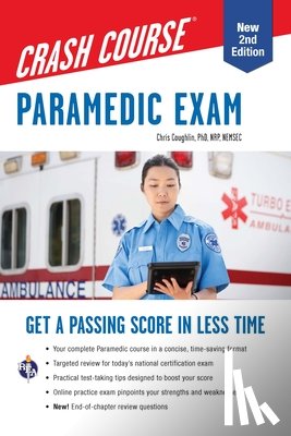 Coughlin, Christopher - Paramedic Crash Course with Online Practice Test: Get a Passing Score in Less Time