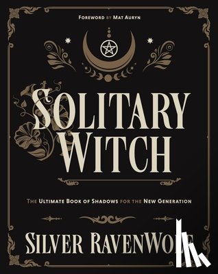 Ravenwolf, Silver - Solitary Witch