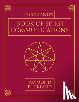 Buckland, Raymond - Buckland's Book of Spirit Communications