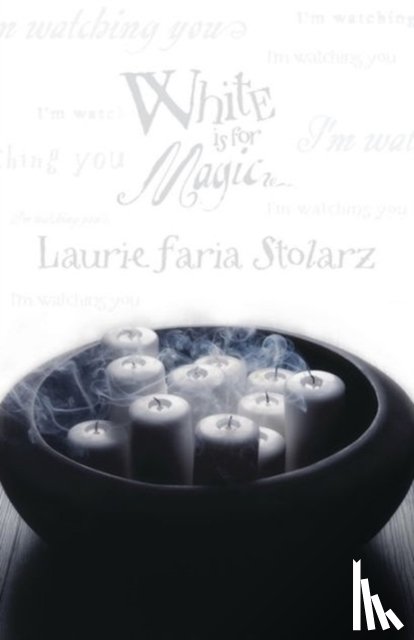 Stolarz, Laurie Faria - White is for Magic