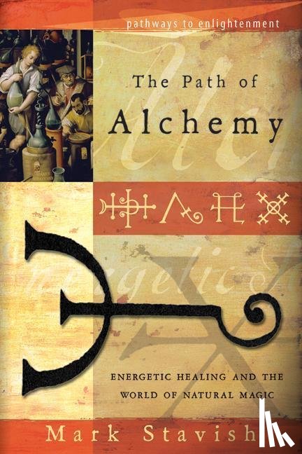Stavish, Mark - Stavish, M: Path of Alchemy