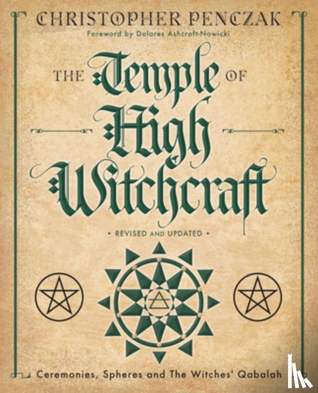 Penczak, Christopher - The Temple of High Witchcraft: Ceremonies, Spheres and the Witches' Qabalah