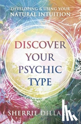 Sherrie Dillard - Discover Your Psychic Type