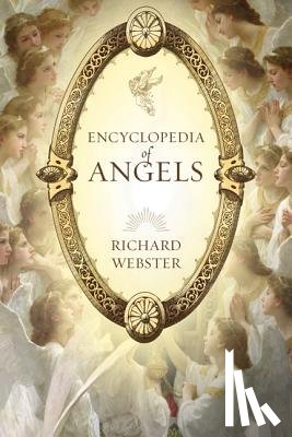 Webster, Richard - Encyclopedia of Angels