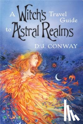 Conway, D. J. - A Witch's Travel Guide to Astral Realms