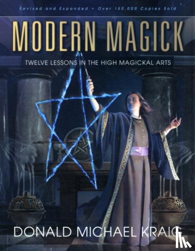 Kraig, Donald Michael - Modern Magick