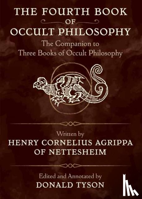 Agrippa, Henry Cornelius, Tyson, Donald - The Fourth Book of Occult Philosophy