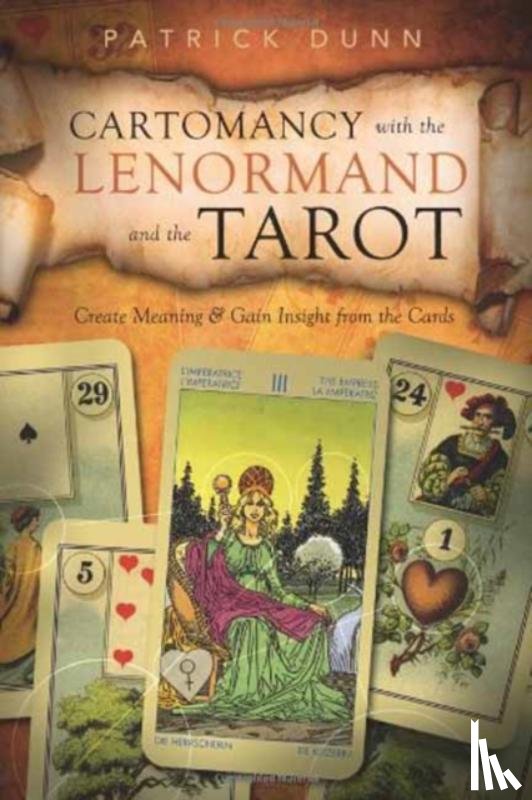 Dunn, Patrick - Cartomancy with the Lenormand and the Tarot