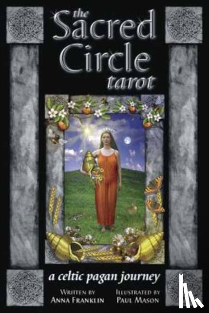 Franklin, Anna, Mason, Paul - Sacred Circle Tarot Deck