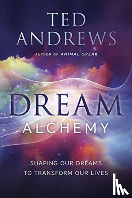 Andrews, Ted - Dream Alchemy