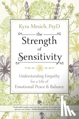 Mesich, Kyra - The Strength of Sensitivity