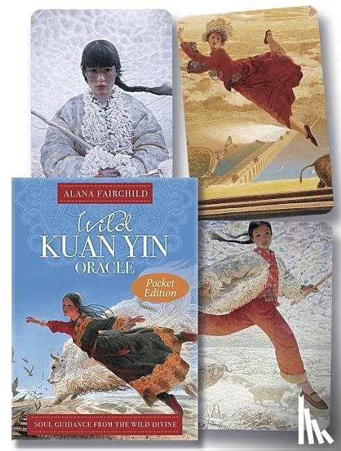 Fairchild, Alana - Wild Kuan Yin Oracle (Pocket Edition): Soul Guidance from the Wild Divine for Free Spirits, Passionate Hearts & Dreamers of Impossible Dreams
