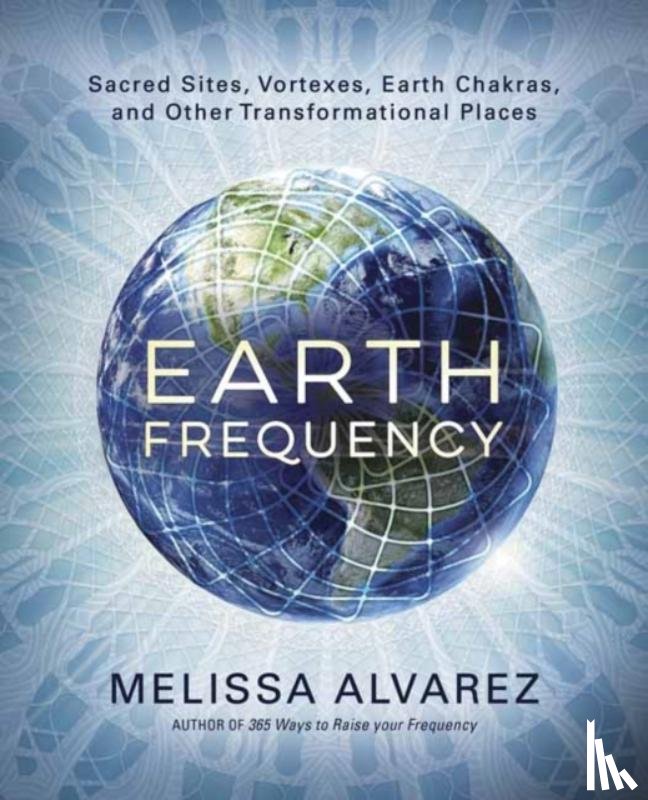 Alvarez, Melissa - Earth Frequency