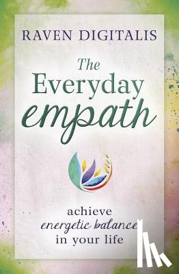 Digitalis, Raven - The Everyday Empath